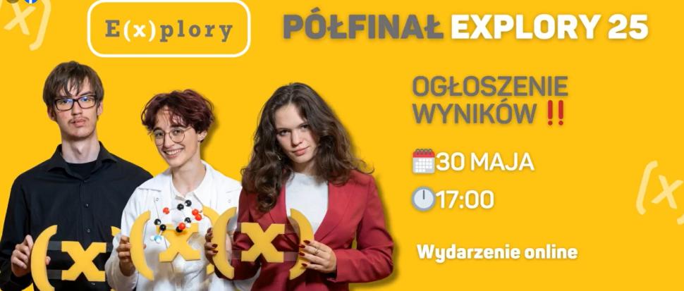 Plakat promujący półfinał EXPLORY25.